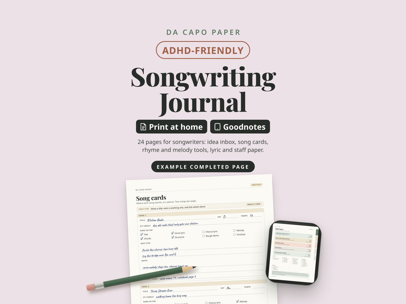 Da Capo Paper ADHD-friendly songwriting journal, a printable and Goodnotes PDF: an example completed song cards page with a pencil, and the kit on a tablet.